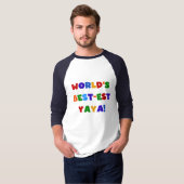 Heldere kleuren, beste Yaya-cadeaus ter wereld T-shirt (Voorkant volledig)