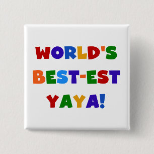 Heldere kleuren, beste Yaya-cadeaus ter wereld Vierkante Button 5,1 Cm