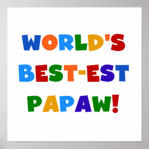 Heldere kleuren Papaw Tshirts en cadeautjes Poster