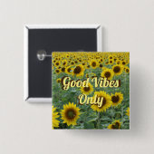 Heldere zonnebloemen Alleen goede steekproeven Vierkante Button 5,1 Cm (Voorkant /achterkant)