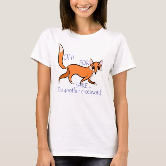 Helderheid fox quote voor crosswoordliefhebbers t-shirt (Voorkant)