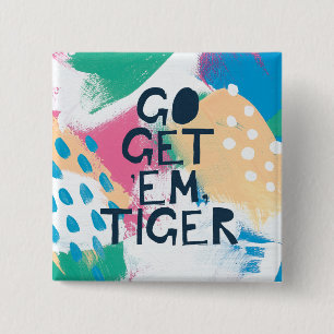 Helderheid II Ga naar Em Tiger Vierkante Button 5,1 Cm