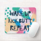 Helderheid IV | Wake Up Kick Butt Herhalen Muismat (Met muis)