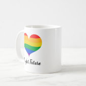 Heldertoekomstige Mok voor LGBTQ Pride Coffee (Voorkant links)