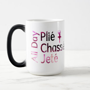 Hele Dag Plie, Chasse, Jete ~ Ballet Design Magische Mok