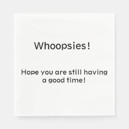 Hele opsieën! servet