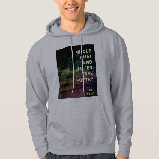 Hele Phat en Gluten Free Poetry Hoodie (Voorkant)