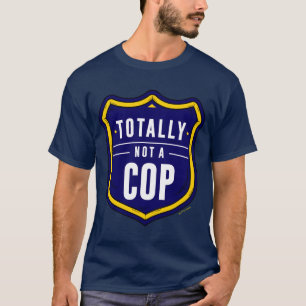 Helemaal geen Cop T-shirt