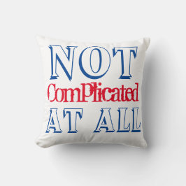 Helemaal niet ingewikkeld kussen