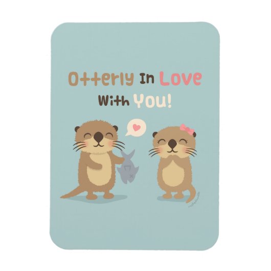 Helemaal verliefd op jou Otter Love Pun Magneet (Verticaal)