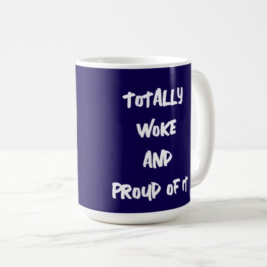 HELEMAAL WAKKER EN TROTS OP KOFFIEMOK (Voorkant rechts)