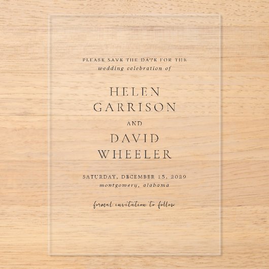 Helen Classic Elegant Wedding Save the Date Acryl Uitnodigingen (Voorkant)
