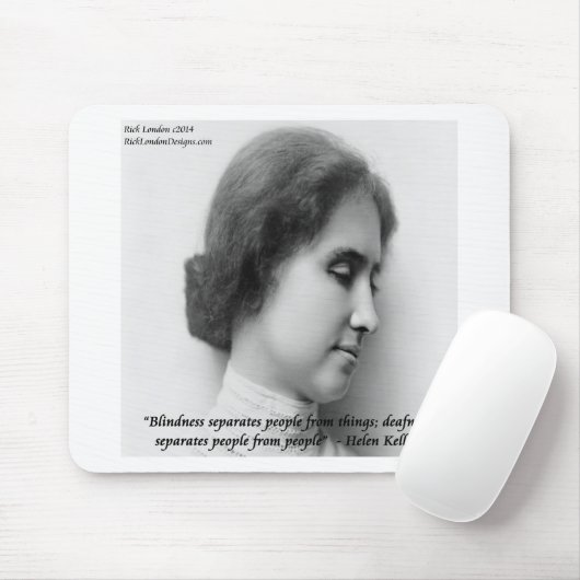 Helen Keller & beroemd doof/Blind Citaat Muismat (Met muis)