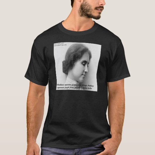Helen Keller & beroemd doof/Blind Citaat T-shirt (Voorkant)