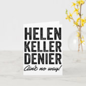 Helen Keller Denier Ain't No Way Funny Retro Meme  Kaart (Gele Bloem)