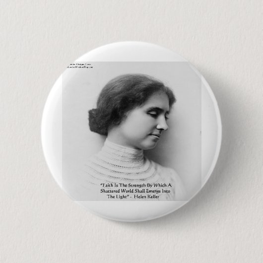 Helen Keller "Faith/Strength" Wisdom Quote Gifts Ronde Button 5,7 Cm (Voorkant)