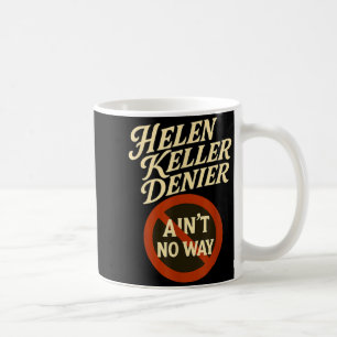 Helen Keller Ontkenner Nee Nee Vintage Meme Koffiemok