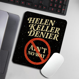 Helen Keller Ontkenner Nee toch Niet Vintage Meme Muismat