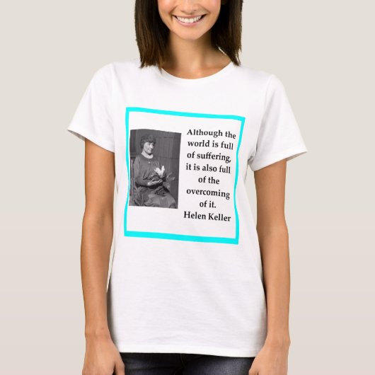 Helen Keller T-shirt (Voorkant)