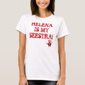 HELENA IS MIJN SEESTRA! T-shirt (Voorkant)