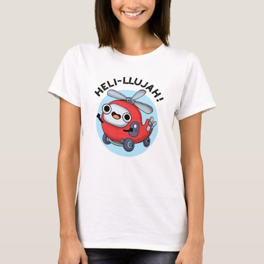 Heli-llujah Funny Helicopter Pun T-shirt (Voorkant)