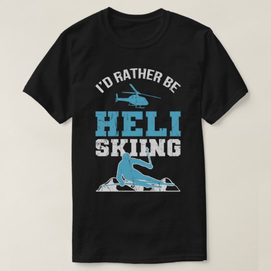 Heli Skiing Powder Ski Skier Freeride Heliskiing T-shirt (Design voorkant)