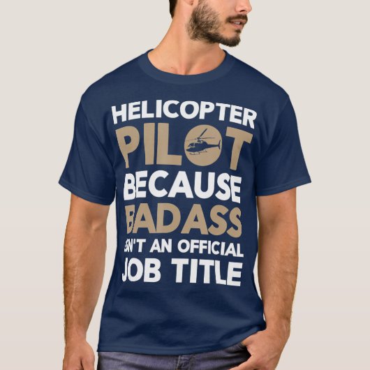 Helicopter Pilot  Gift for Helicopter Pilots T-shirt (Voorkant)