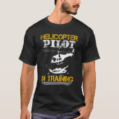   Helicopter Pilot In Training T-shirt (Voorkant)