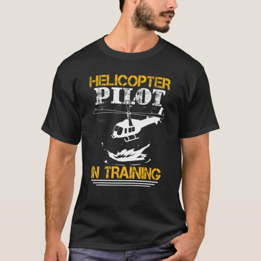   Helicopter Pilot In Training T-shirt (Voorkant)