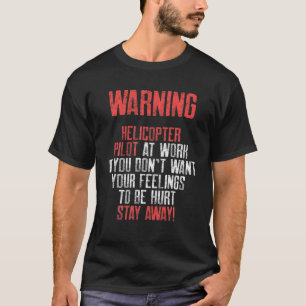 Helikopter Piloot Warning Funny Aviation T-shirt