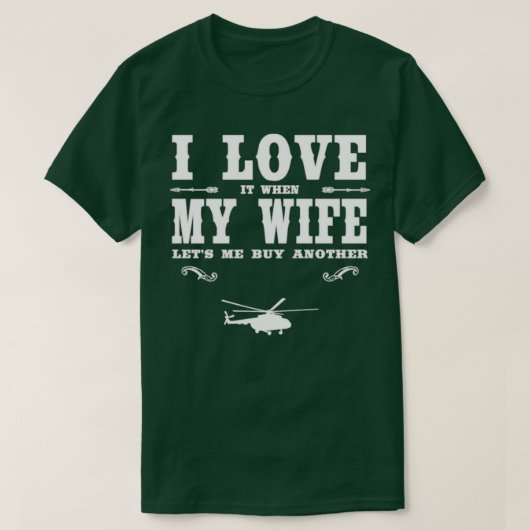 Helikopter waar ik dol ben op mijn vrouw Funny Hel T-shirt (Design voorkant)
