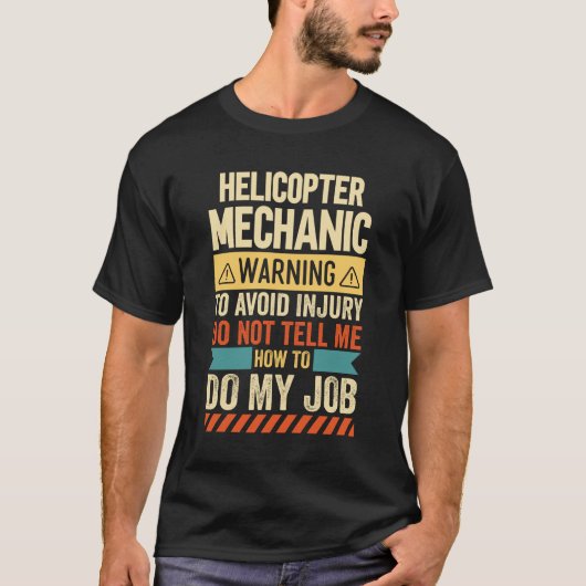 Helikoptermechanische waarschuwing t-shirt (Voorkant)