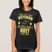 Helikopterpiloot Vietnam hoort een huey op een mij T-shirt (Voorkant)