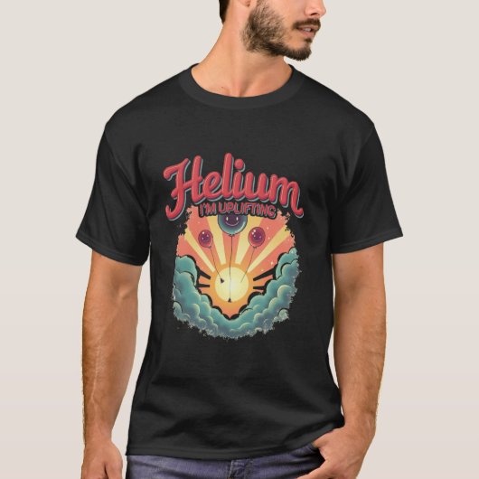 Helium, ik verhef t-shirt (Voorkant)