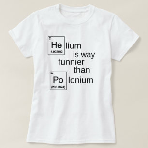 Helium>Polonium T-shirt