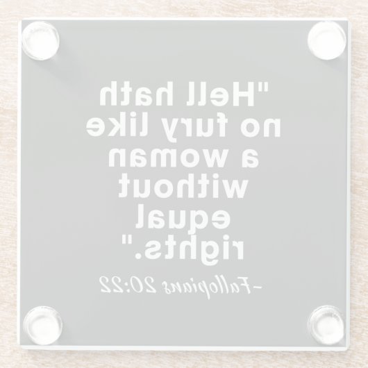 Hell Hath No Fury Equal Rights Quote Glazen Onderzetter (Achterkant)