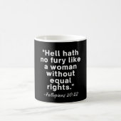 Hell Hath No Fury Equal Rights Quote Koffiemok (Center)