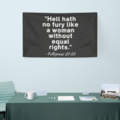 Hell Hath No Fury Equal Rights Quote Spandoek (Beurs)