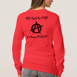 Hell Hath No Fury T-shirt