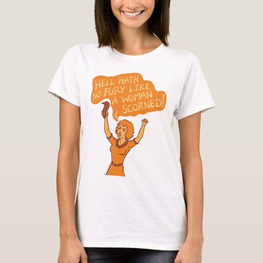 Hell Hath No Fury Tshirt (Voorkant)