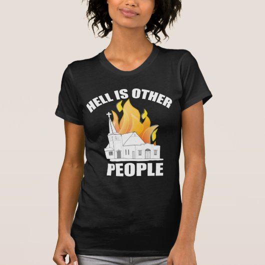HELL IS ANDERE MENSEN T-SHIRT (Voorkant)