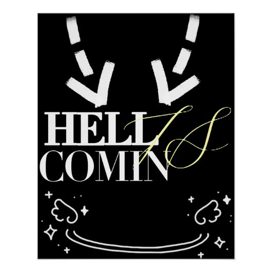 Hell Is Comin Perfect Poster (Voorkant)