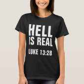 HELL IS ECHTE, Christelijke T-shirts (Voorkant)