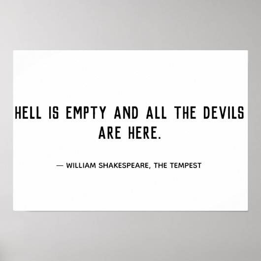 Hell is Empty Quote Poster (Voorkant)