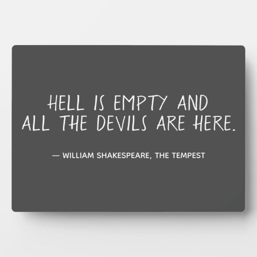 Hell is Empty Shakespeare Quote Fotoplaat (voorkant)