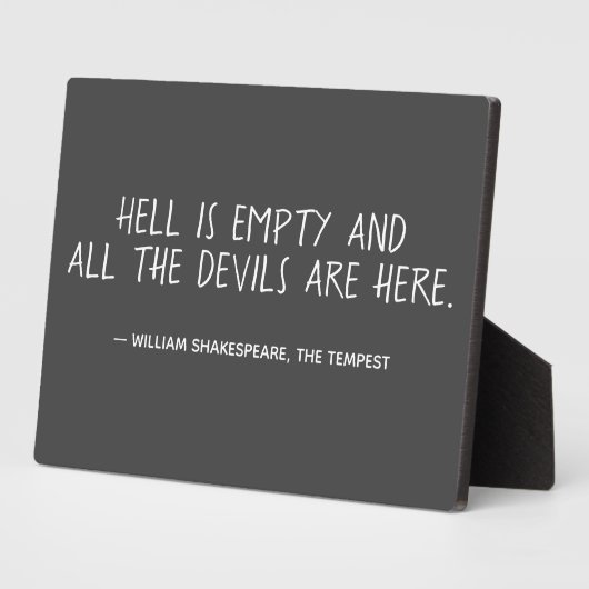 Hell is Empty Shakespeare Quote Fotoplaat (Zijkant)