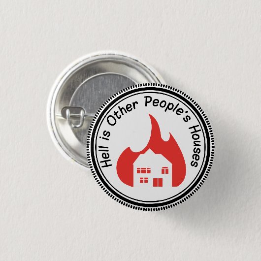 Hell is Other People's Houses Button (Voorkant /achterkant)