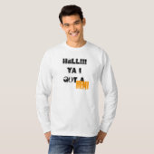 HELL!!! Ja, ik heb een, HEMI T-shirt (Voorkant volledig)