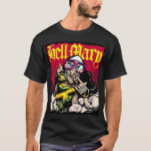 Hell Mary T-shirt (Voorkant)