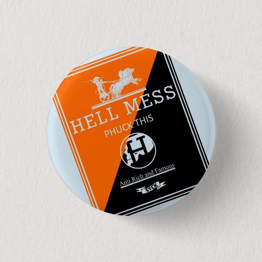 HELL MESS RONDE BUTTON 3,2 CM (Voorkant)